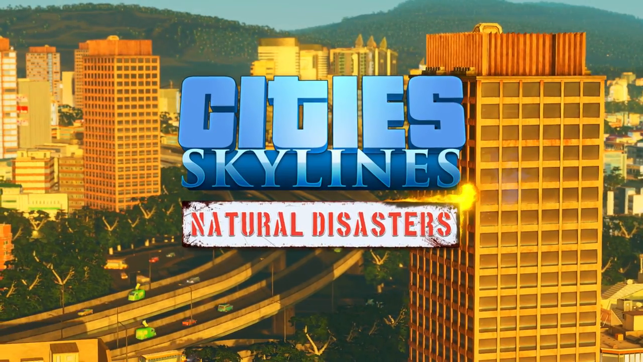 Cities skylines disasters